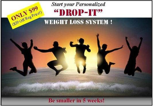 DROP-IT WEIGHT LOSS SYSTEM